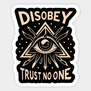 Disobey Trust No One Sticker